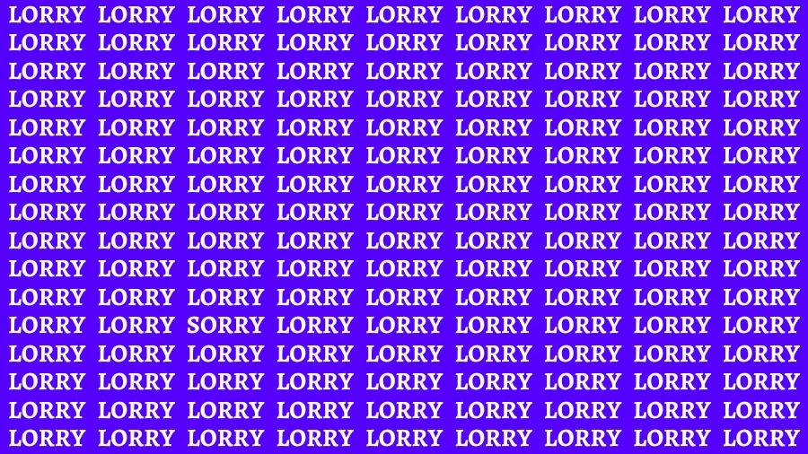 Optical Illusion Visual Test: If you have Sharp Eyes Find the Word Sorry among Lorry in 16 Secs