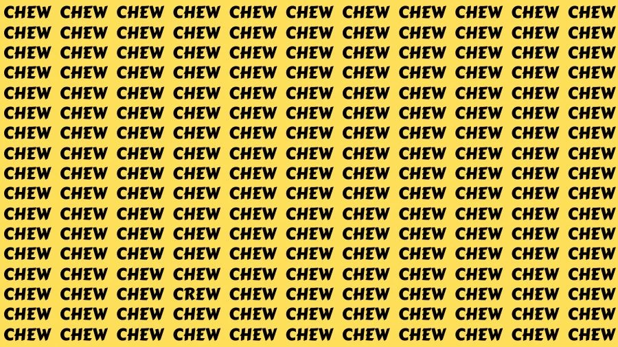 Optical Illusion Brain Challenge: If you have 50/50 Vision Find the Word Crew among Chew in 13 Secs