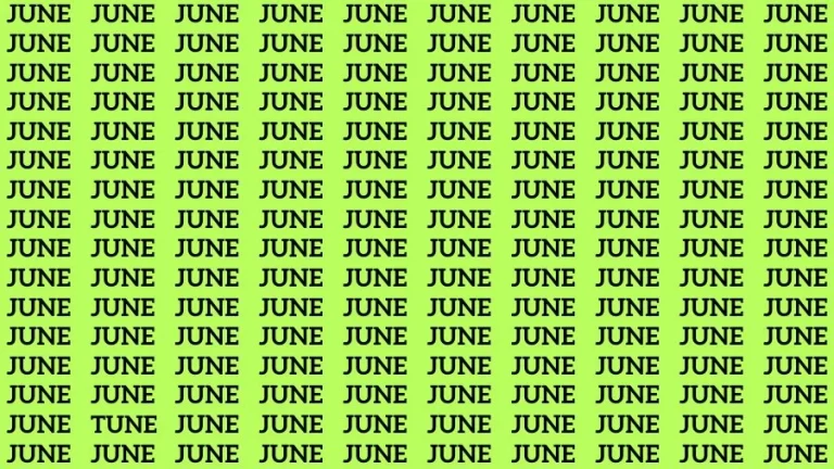 Optical Illusion Brain Challenge: If you have 50/50 Vision Find the Word Tune among June in 13 Secs