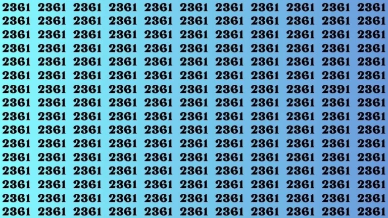 Optical Illusion Brain Challenge: If you have Sharp Eyes Find the Number 2391 among 2361 in 15 Secs