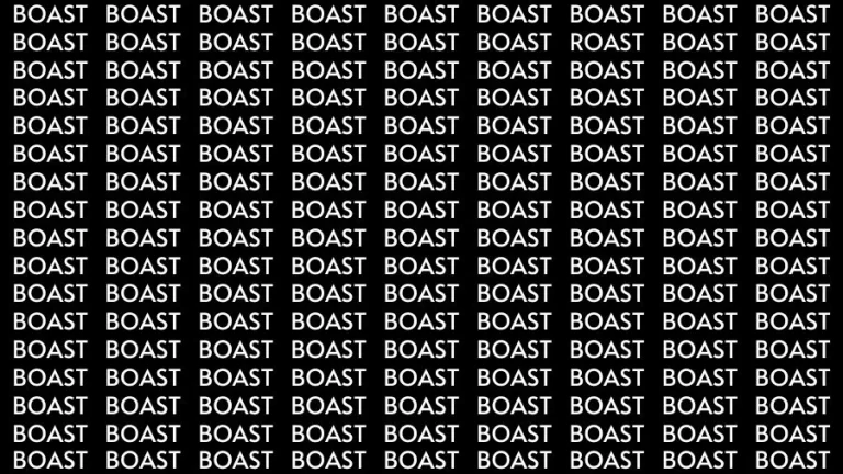 Optical Illusion Visual Test: If you have Sharp Eyes Find the Word Roast among Boast in 16 Secs