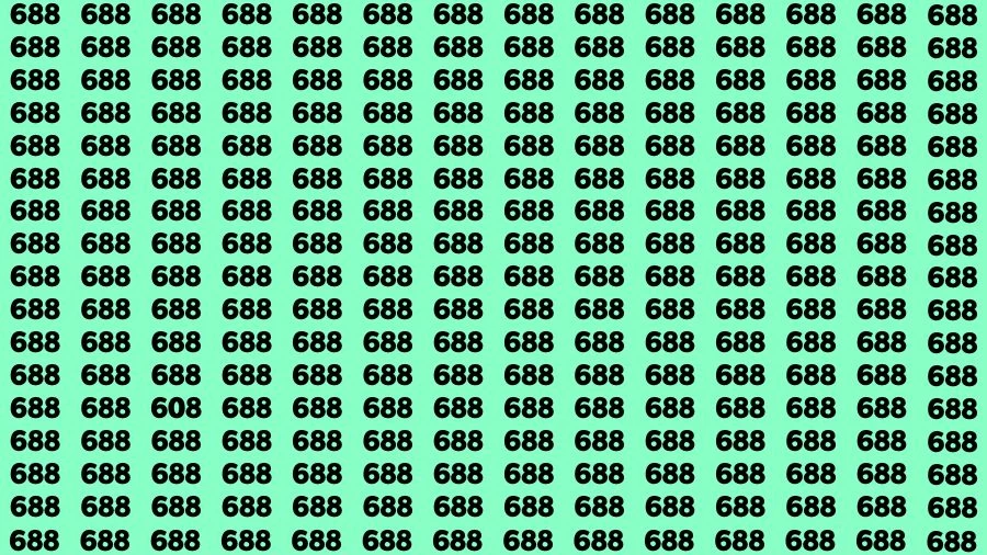 Observation Find it Out: If you have Sharp Eyes Find the Number 608 among 688 in 20 Secs