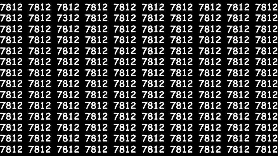 Brain Test: If you have Eagle Eyes Find the Number 7312 among 7812 in 15 Secs