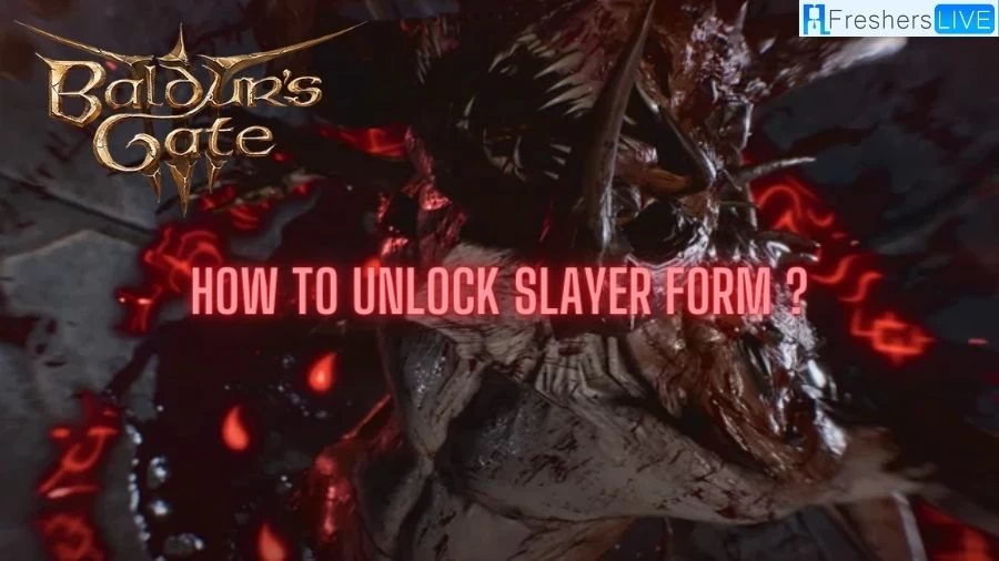 How to Unlock Slayer Form in Baldur’s Gate 3