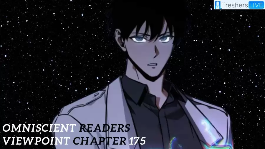 Omniscient Readers Viewpoint Chapter 175 Spoiler, Raw Scans, Release Date, and More