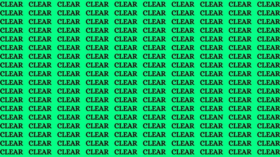 Optical Illusion Visual Test: If you have Keen Eyes Find the Word Clean among Clear in 16 Secs