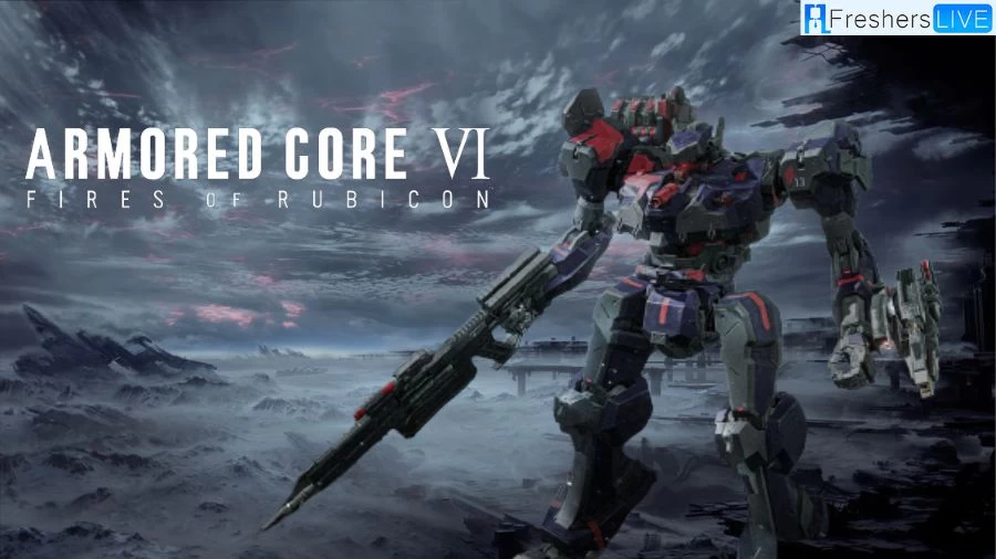 What Time is Armored Core 6 Playable? Fires of Rubicon Release Time and Pre-load