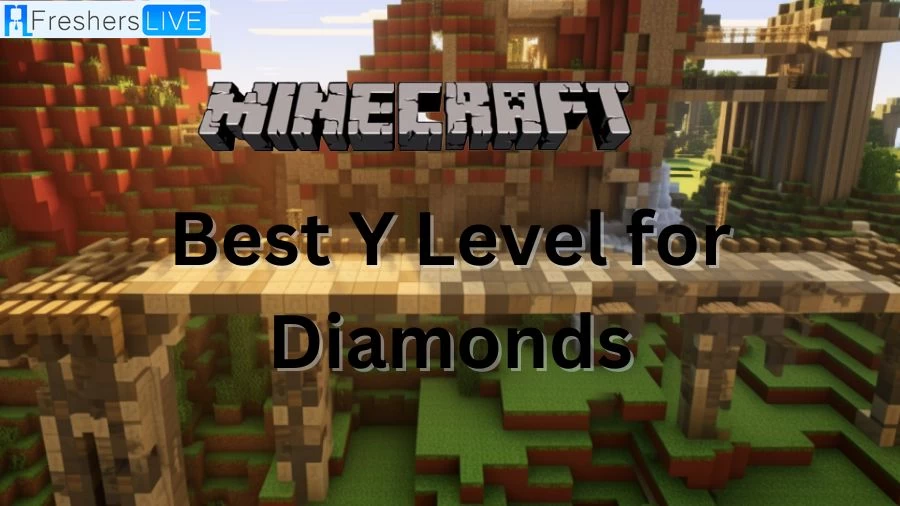 What’s the Best Y Level for Diamonds in Minecraft 1.20?