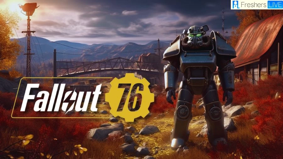 Why is Fallout 76 Not Launching? How to Fix Fallout 76 Not Launching?