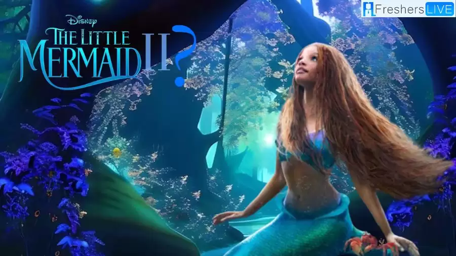 Will There Be a Little Mermaid 2 Live Action? Are They Making a Live Action Little Mermaid 2?