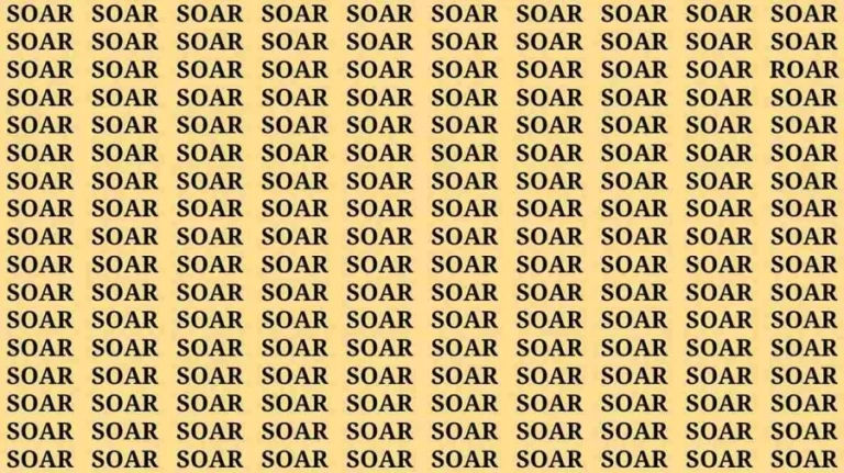Test Visual Acuity: If you have Sharp Eyes Find the word Roar among Soar in 20 Secs