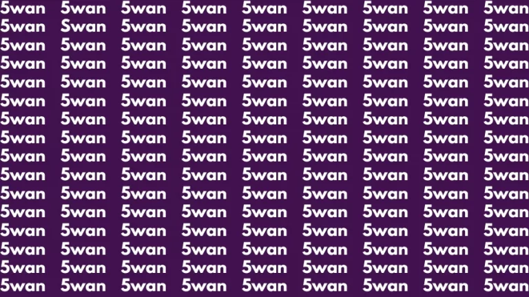 Visual Test: If you have Eagle Eyes Find the word Swan In 18 Secs