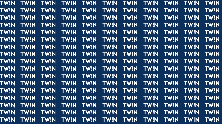 Visual Test: If you have Eagle Eyes Find the word Twin in 15 Secs