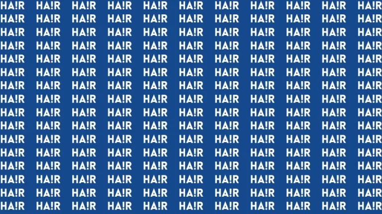 Observation Find it Out: If you have Eagle Eyes Find the Word Hair in 12 Secs