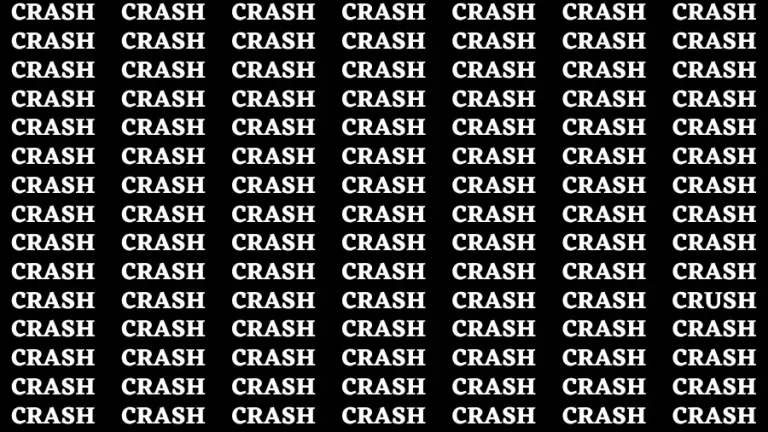 Observation Skill Test: If you have Eagle Eyes Find the Word Crush in 12 Secs