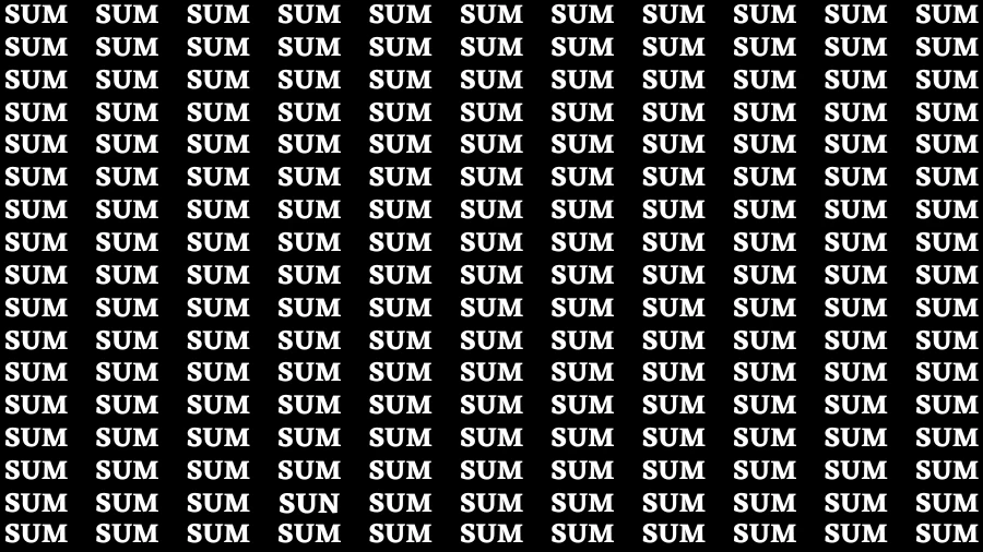 Observation Brain Challenge: If you have Eagle Eyes Find the word Sun among Sum in 15 Secs