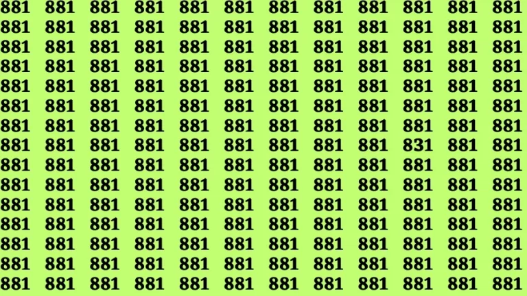 Observation Brain Test: If you have 50/50 Vision Find the Number 831 among 881 in 15 Secs