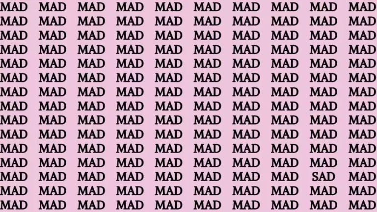 Optical Illusion Brain Test: If you have 50/50 Vision Find the Word Sad among Mad in 15 Secs