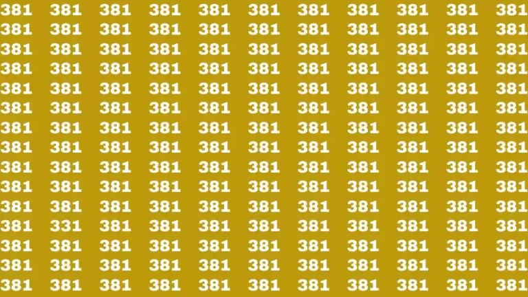 Optical Illusion Brain Test: If you have Eagle Eyes Find the Number 331 among 381 in 15 Secs