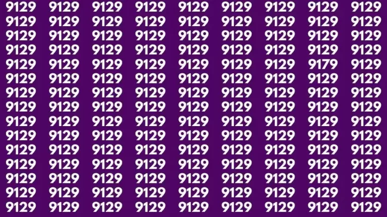 Brain Test: If you have Eagle Eyes Find the Number 9179 among 9129 in 15 Secs