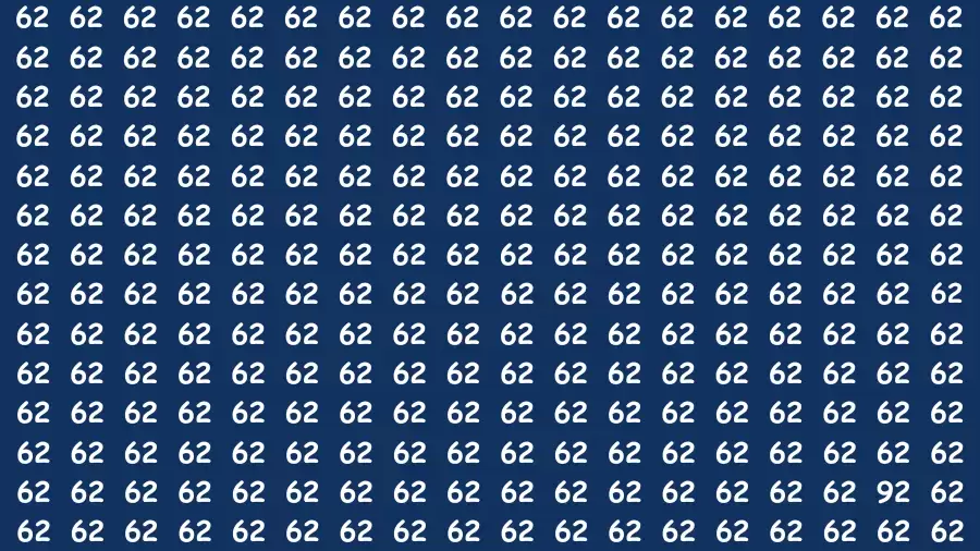 Observation Find it Out: If you have Sharp Eyes Find the number 92 among 62 in 20 Secs