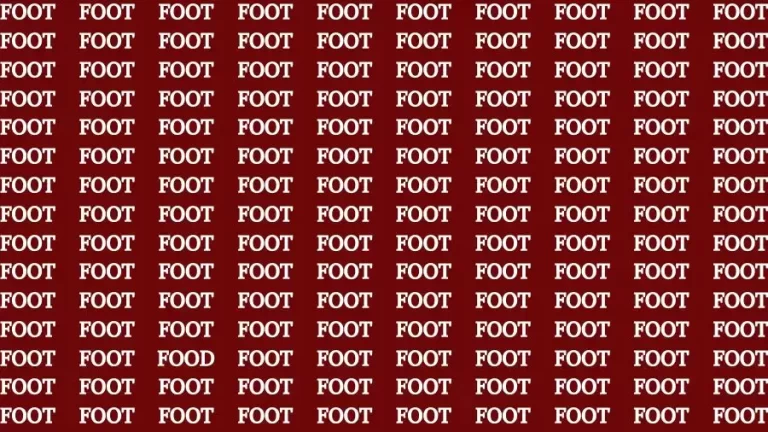 Observation Skill Test: If you have Keen Eyes Find the Word Food among Foot in 15 Secs