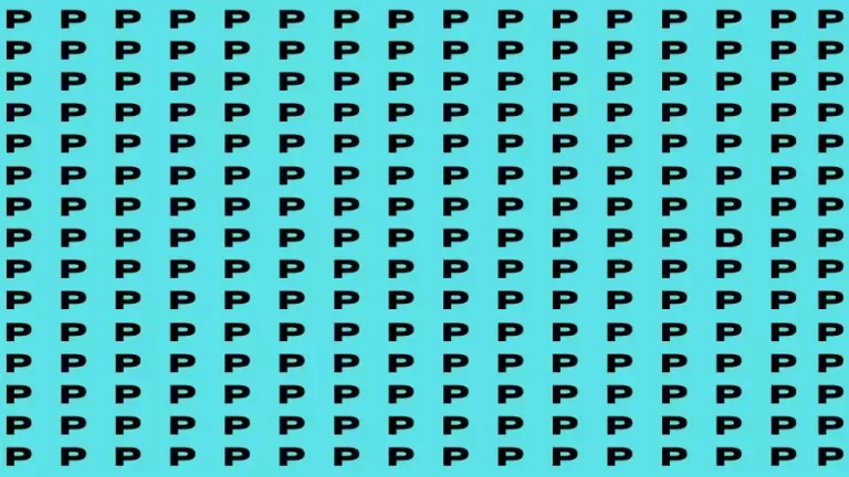 Observation Brain Challenge: If you have Eagle Eyes Find the letter D among P in 12 Secs