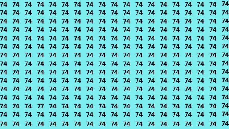 Observation Skill Test: If you have Sharp Eyes Find the Number 77 among 74 in 15 Secs