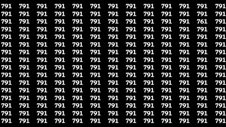 Observation Brain Challenge: If you have Eagle Eyes Find the number 761 among 791 in 12 Secs