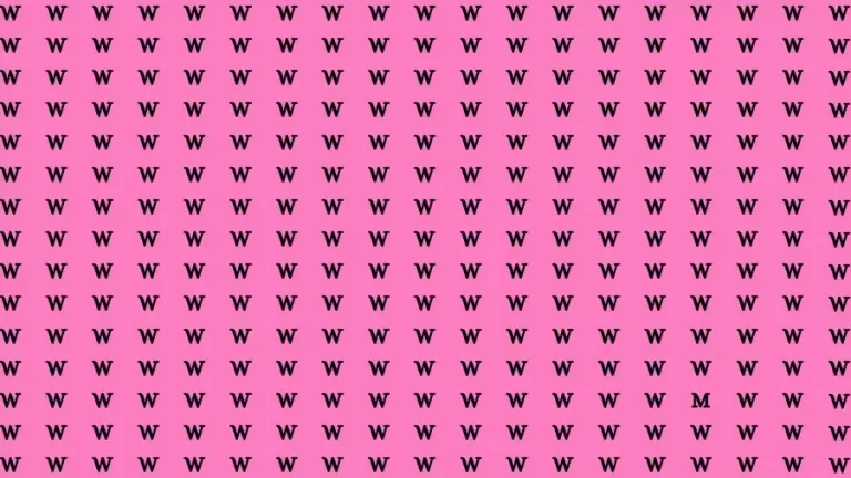 Observation Brain Challenge: If you have Hawk Eyes Find the Letter M among W in 15 Secs