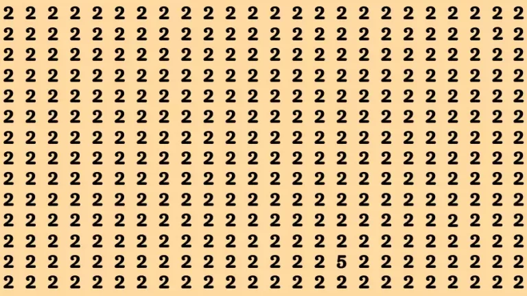 Brain Test: If you have Eagle Eyes Find the Number 5 among 2 in 15 Secs