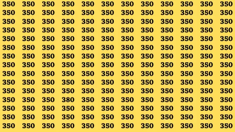 Observation Brain Challenge: If you have Hawk Eyes Find the Number 380 among 350 in 15 Secs