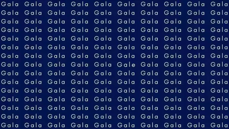 Optical Illusion Brain Test: If you have Hawk Eyes find the Word Gale among Gala in 15 Secs