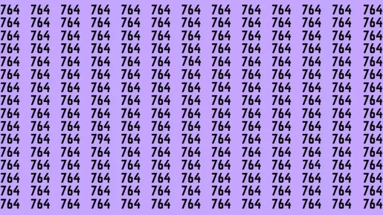 Observation Find it Out: If you have Sharp Eyes Find the number 794 among 764 in 20 Secs