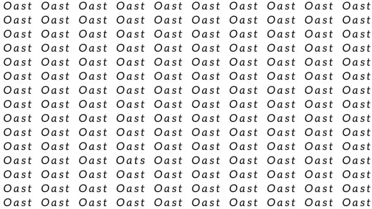 Observation Skill Test: If you have Eagle Eyes find the Word Oats among Oast in 10 Secs