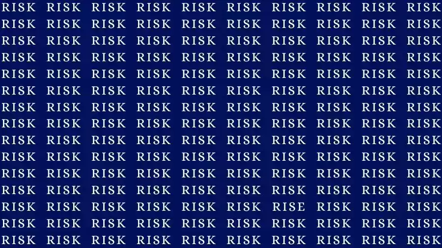 Observation Skill Test: If you have Hawk Eyes find the Word Rise among Risk in 10 Secs
