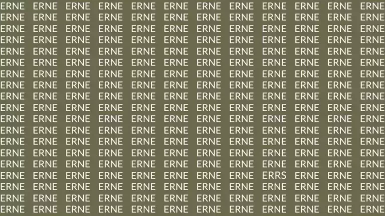 Observation Skill Test: If you have Sharp Eyes find the Word Errs among Erne in 10 Secs