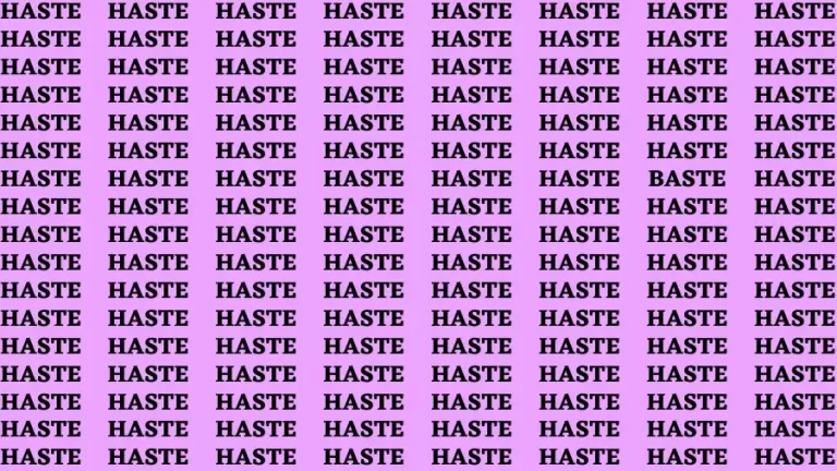 Brain Test: If you have Sharp Eyes Find the Word Baste in 15 Secs