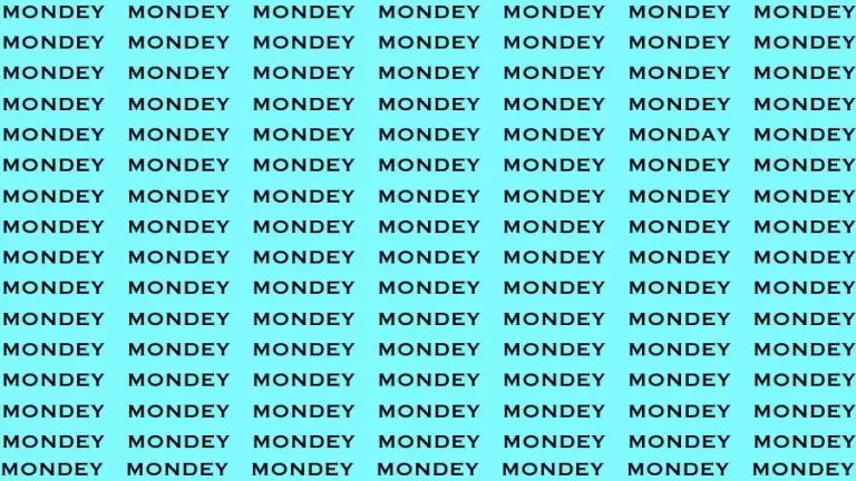 Observation Find it Out: If you have Eagle Eyes Find the Word Monday in 12 Secs