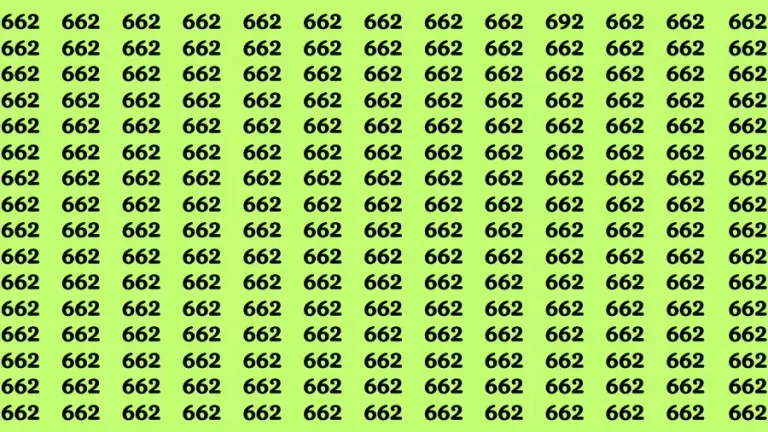 Observation Brain Test: If you have Hawk Eyes Find the Number 692 among 662 in 15 Secs