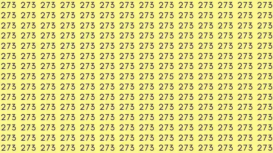 Observation Skills Test: If you have Eagle Eyes Find the number 275 among 273 in 12 Seconds?