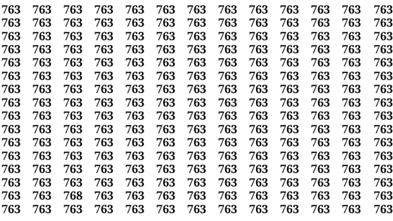 Brain Test: If you have Eagle Eyes Find the Number 768 among 763 in 15 Secs