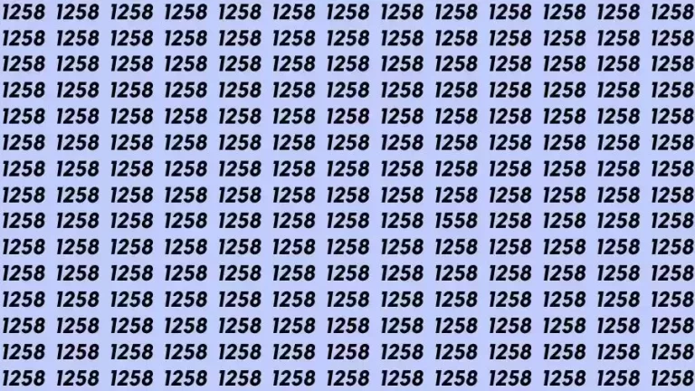 Observation Skills Test: If you have Sharp Eyes Find the number 1558 among 1258 in 15 Seconds?