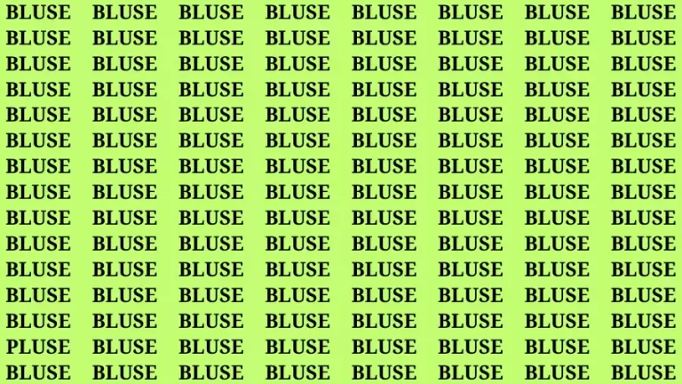 Brain Test: If you have Eagle Eyes Find the word Pluse in 15 Secs