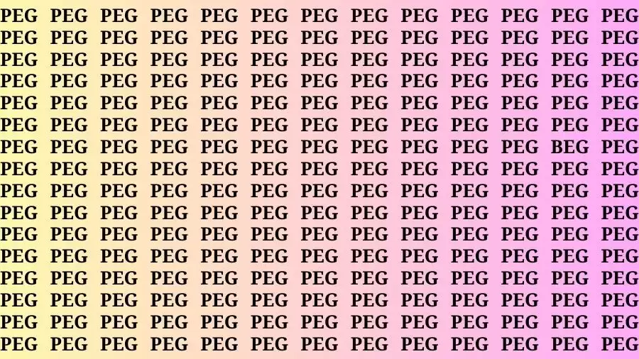 Brain Test: If you have Eagle Eyes Find the Word Beg among Peg in 12 Secs