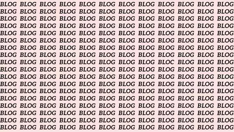 Observation Skills Test: If you have Hawk Eyes find the Word Bloc among Blog in 18 Seconds