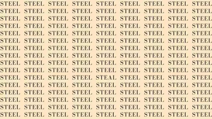Observation Skill Test: If you have Eagle Eyes find the word Steal among Steel in 10 Secs