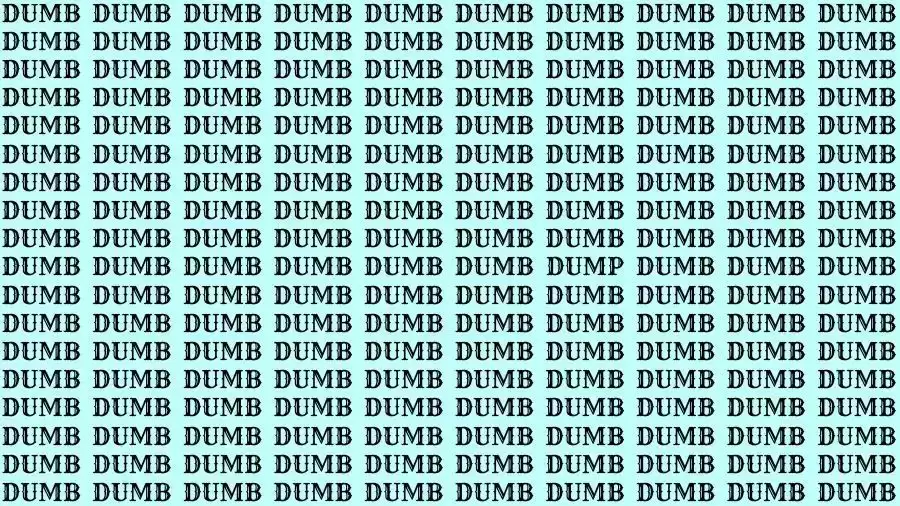 Observation Skill Test: If you have Sharp Eyes find the Word Dump among Dumb in 12 Secs