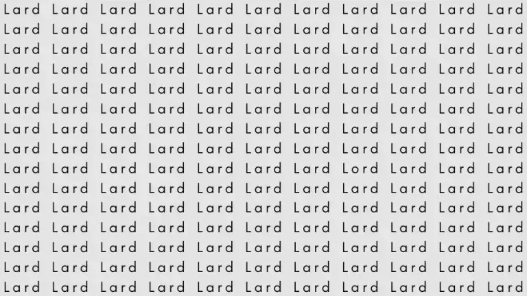 Optical Illusion Challenge: If you have Eagle Eyes find the Word Lord among Lard in 12 Seconds