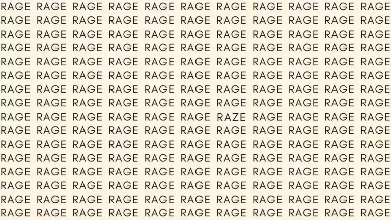 Observation Skills Test: If you have Hawk Eyes find the Word Raze among Rage in 15 Seconds